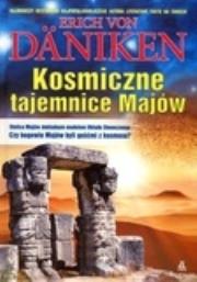 Kosmiczne tajemnice Majów. Autor: Erich von Daniken. Dadada.pl Okładka książki Kosmiczne tajemnice Majów