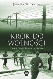 Krok do wolności. Autor: Jolanta Drużyńska. Dadada.pl Okładka książki Krok do wolności