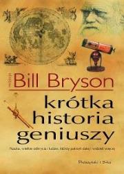 Krótka historia geniuszy. Autor: Bill Bryson. Dadada.pl Okładka książki Krótka historia geniuszy