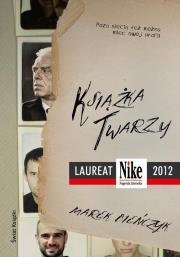 Książka twarzy - Nike 2012. Autor: Bieńczyk Marek. Dadada.pl Okładka książki Książka twarzy - Nike 2012