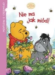 Okładka książki Kubuś Puchatek - Nie ma jak miód!