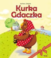 Kurka Gdaczka. Autor: Żołądek Barbara. Dadada.pl Okładka książki Kurka Gdaczka