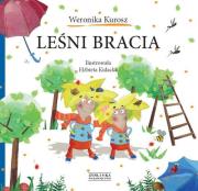 Leśni bracia. Autor: Kurosz Weronika. Dadada.pl Okładka książki Leśni bracia