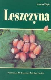 Leszczyna. Autor: Henryk Zdyb. Dadada.pl Okładka książki Leszczyna