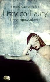 Okładka książki Listy do Laury i inne opowiadania