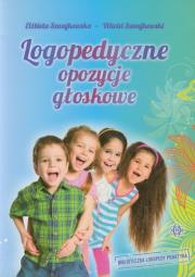 Logopedyczne opozycje głoskowe. Autor: Szwajkowska Elżbieta, Szwajkowski Witold. Dadada.pl Okładka książki Logopedyczne opozycje głoskowe