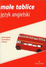 Małe tablice Język angielski. Autor: praca zbiorowa. Dadada.pl Okładka książki Małe tablice Język angielski