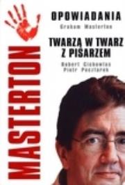 Okładka książki Masterton: Twarzą w twarz z pisarzem