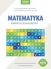 Okładka książki Matematyka Korepetycje maturzysty