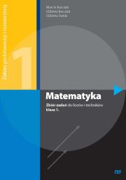 Matematyka LO 1 zbiór zadań ZPR NPP w.2012 OE. Autor: Kurczab Marcin, Kurczab Elżbieta, Świda Elżbieta. Dadada.pl Okładka książki Matematyka LO 1 zbiór zadań ZPR NPP w.2012 OE