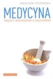 Okładka książki Medycyna między wschodem a zachodem