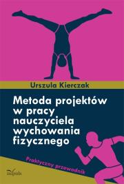 Okładka książki Metoda projektów w pracy nauczyciela wychow. fiz.