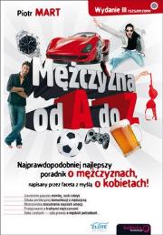 Mężczyzna od A do Z. wyd. 2011. Autor: Piotrowska Marta. Dadada.pl Okładka książki Mężczyzna od A do Z. wyd. 2011