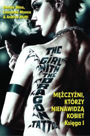 Mężczyźni, którzy nienawidzą kobiet. Księga I. Autor: Denise Mina. Dadada.pl Okładka książki Mężczyźni, którzy nienawidzą kobiet. Księga I