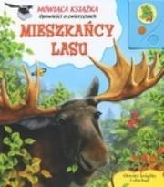 Okładka książki Mieszkańcy lasu. Mówiąca książka. Opowieści