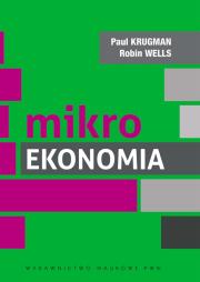Mikroekonomia. Autor: Krugman Paul R., Wells Robin. Dadada.pl Okładka książki Mikroekonomia
