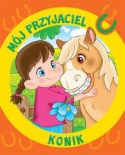 Okładka książki Mój przyjaciel konik