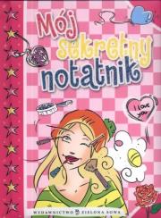 Mój sekretny notatnik. Autor: Nosowska Dorota. Dadada.pl Okładka książki Mój sekretny notatnik