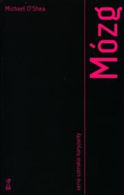 Mózg GWP. Autor: OShea Michael. Dadada.pl Okładka książki Mózg GWP