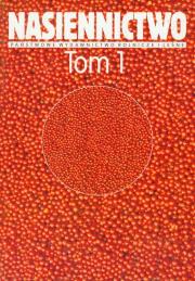 Nasiennictwo t.1. Autor:   Praca zbiorowa. Dadada.pl Okładka książki Nasiennictwo t.1