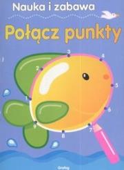Okładka książki Nauka i zabawa. Połącz punkty