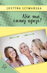 Okładka książki Nie ma innej opcji