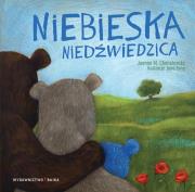 Niebieska niedźwiedzica BAJKA. Autor: Joanna Chmielewska. Dadada.pl Okładka książki Niebieska niedźwiedzica BAJKA