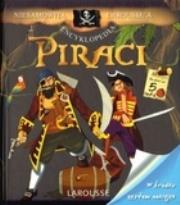 Okładka książki Niesamowita encyklopedia Larousse'a. Piraci