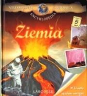 Okładka książki Niesamowita Encyklopedia Ziemia