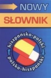 Okładka książki Nowy słownik hiszpańsko-polski, polsko-hiszpański