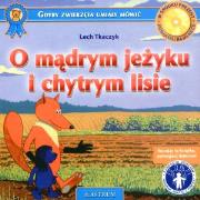 O mądrym jeżyku i chytrym lisie +CD. Autor: Lech Tkaczyk. Dadada.pl Okładka książki O mądrym jeżyku i chytrym lisie +CD