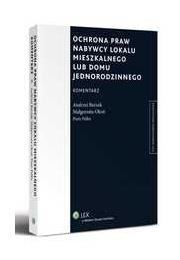 Ochrona praw nabywcy lokalu mieszkalnego lub domu jednorodzinnego Komentarz. Autor: Burzak Andrzej, Okoń Małgorzata, Pałka Piotr. Dadada.pl Okładka książki Ochrona praw nabywcy lokalu mieszkalnego lub domu jednorodzinnego Komentarz