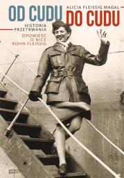 Okładka książki Od cudu do cudu Historia przetrwania