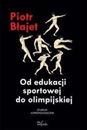 Okładka książki Od edukacji sportowej do olimpijskiej
