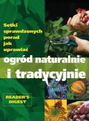 Okładka książki Ogród naturalnie i tradycyjnie