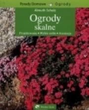Ogrody skalne. Autor: Scholz Almuth. Dadada.pl Okładka książki Ogrody skalne