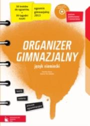 Organizer gimnazjalny Język niemiecki z płytą CD Poziom podstawowy i rozszerzony. Autor: Kawa Paulina, Pac-Kabała Joanna. Dadada.pl Okładka książki Organizer gimnazjalny Język niemiecki z płytą CD Poziom podstawowy i rozszerzony