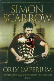 Orły Imperium 1.. Autor: Simon Scarrow. Dadada.pl Okładka książki Orły Imperium 1.