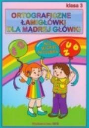 Okładka książki Ortograficzne łamigłówki dla mądrej główki 3