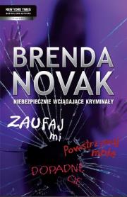 Pakiet - Dopadnę Cię, Powstrzymaj mnie, Zaufaj mi. Autor: Novak Brenda. Dadada.pl Okładka książki Pakiet - Dopadnę Cię, Powstrzymaj mnie, Zaufaj mi
