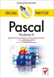 Okładka książki Pascal. Ćwiczenia praktyczne w.2012