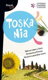 Pascal Lajt. Toskania. Autor: Szyma Marcin, Michalec Bogusław, Wolak Joanna. Dadada.pl Okładka książki Pascal Lajt. Toskania