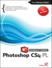 Photoshop CS4 PL. Pierwsza pomoc. Autor: Owczarz-Dadan Anna. Dadada.pl Okładka książki Photoshop CS4 PL. Pierwsza pomoc