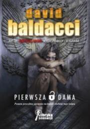 Pierwsza Dama. Autor: David Baldacci. Dadada.pl Okładka książki Pierwsza Dama