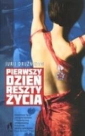 Okładka książki Pierwszy dzień reszty życia