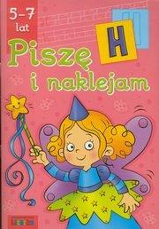 Okładka książki Piszę i naklejam 5-7 lat LITERKA