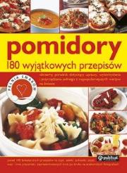 Okładka książki Pomidory 180 wyjątkowych przepisów