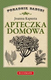 Okładka książki Poradnik babuni - Apteczka domowa