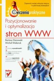 Pozycjonowanie i optymalizacja stron WWW ćwiczenia praktyczne. Autor: Danowski Bartosz. Dadada.pl Okładka książki Pozycjonowanie i optymalizacja stron WWW ćwiczenia praktyczne
