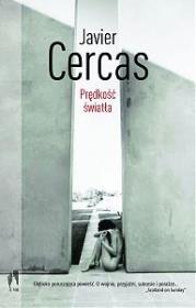 Prędkość światła. Autor: Cercas Javier. Dadada.pl Okładka książki Prędkość światła